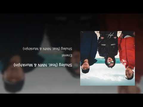 Shuleg feat  NMN  Munkhjin
