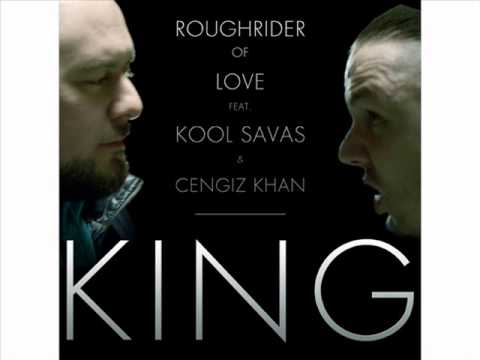 Roughrider of Love VS. Kool Savas - King