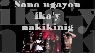 Kamikazee - Sana with lyrics ( LYRICS ON THE SCREEN)