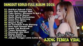 Download lagu DANGDUT TRENDING 2026🔥Hakikat Sebuah Cinta & Jauh Ko Pergi Cinta Tak Di Restui Ajeng Febria mp3 Download lagu DANGDUT TRENDING 2026🔥Hakikat Sebuah Cinta & Jauh Ko Pergi Cinta Tak Di Restui Ajeng Febria mp3