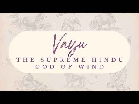 Vayu: The Supreme Hindu God of Wind | Hindu Mythology