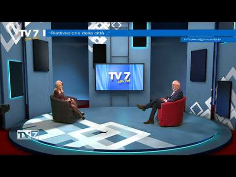 Tv7 con Voi del 7/2/2018 - Riattivazione della città (1 di 3)