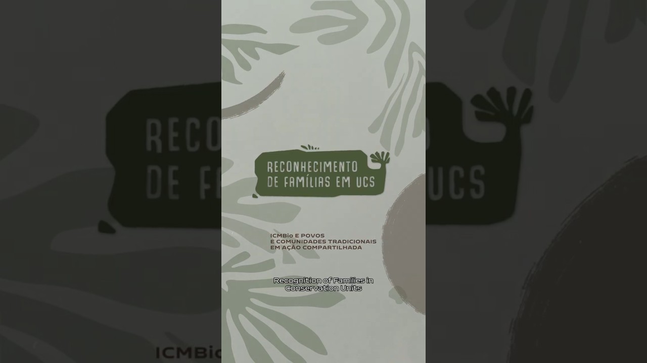 Reconhecimento de Famílias Beneficiárias nas Unidades de Conservação