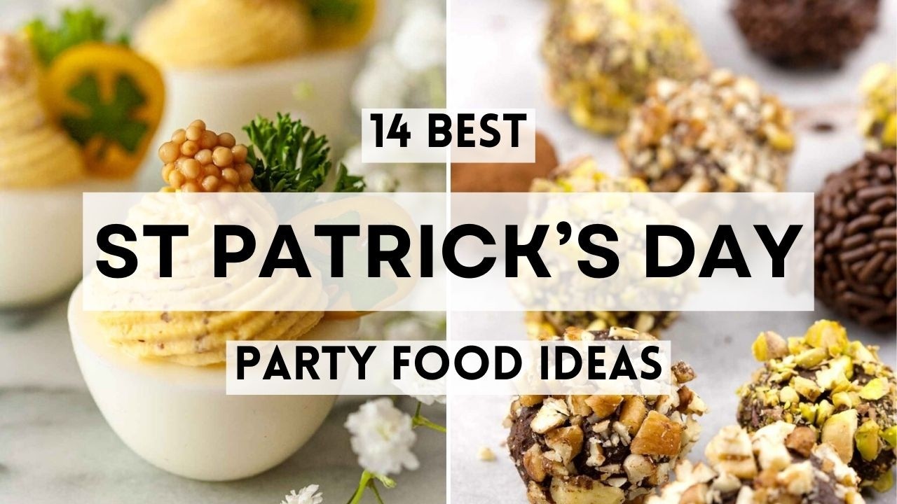 14 Best St Patrick’s Day Party Food Ideas  #PartyFoodIdeas #HolidayAppetizers   #stpatricksdayfood