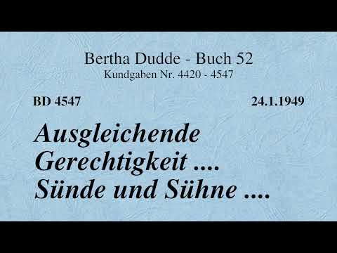 BD 4547 - AUSGLEICHENDE GERECHTIGKEIT .... SÜNDE UND SÜHNE ....