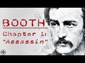 INFAMOUS AMERICA | John Wilkes Booth Ep1: 