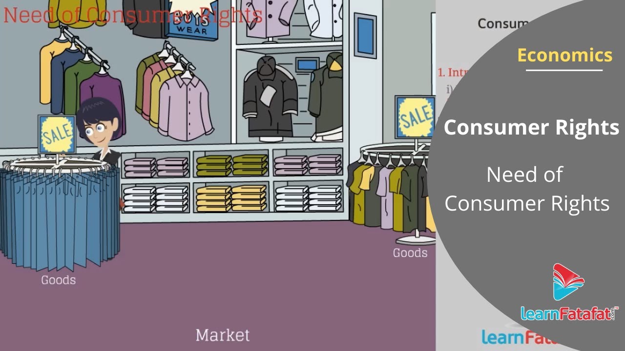 Consumer Rights Class 10 CBSE Economics - Need of Consumer Rights.