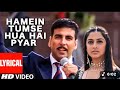 Hamein Tumse Hua Hai Pyaar Alka Yagnik Udit Narayan Akshay Kumar Anu Malik Ab Tumhare Hawale