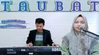 Download lagu Taubat - Voc.Dhesy Fitriani || Qasidah Modern mp3
