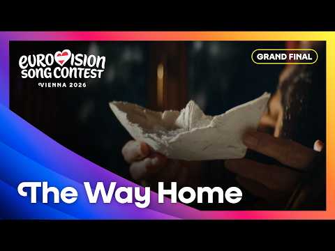 Video Thumbnail: The Way Home | Opening Video | Grand Final | Eurovision 2026 | #UnitedByMusic 🇦🇹