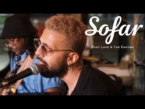 Rudy Love & The Encore - Just Another Heartbreak | Sofar Houston