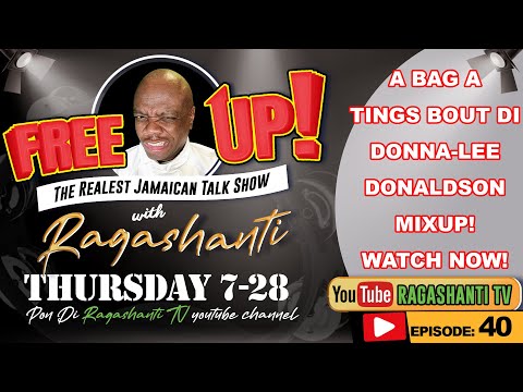 FREE UP!  wid  RAGASHANTI - EP. 40 - Thursday, July 28th, 2022 - 1 PM