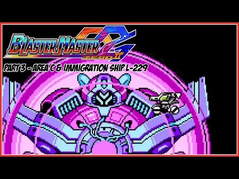 Blaster Master Zero 2 Part 3 - Area C & Immigration Ship L-229