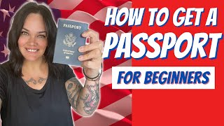 How to get a US Passport for beginners: apply using these easy steps.