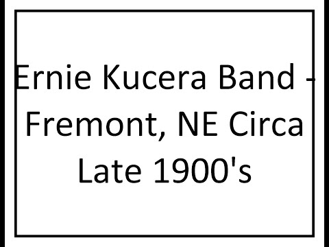 Ernie Kucera Band - Late 1900's