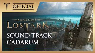 카다룸 (Cadarum) / LOST ARK Official Soundtrack
