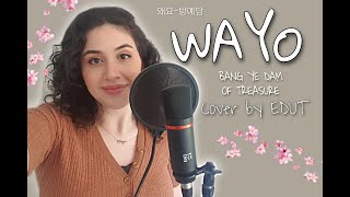 Download lagu WAYO - #BANGYEDAM (Treasure) Cover by EDUT mp3
