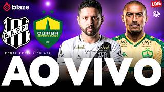 🔴 PONTE PRETA X CUIABÁ AO VIVO | SÉRIE B 2026 | JOGO AO VIVO COM IMAGENS DO MOISÉS LUCARELLI