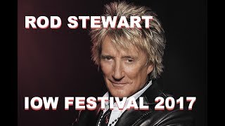 Rod Stewart Rocks the Bar at the Isle of Wight Festival 2017