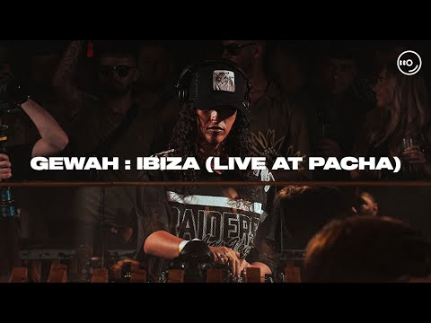Jazzy | GEWAH : IBIZA (LIVE FROM PACHA)