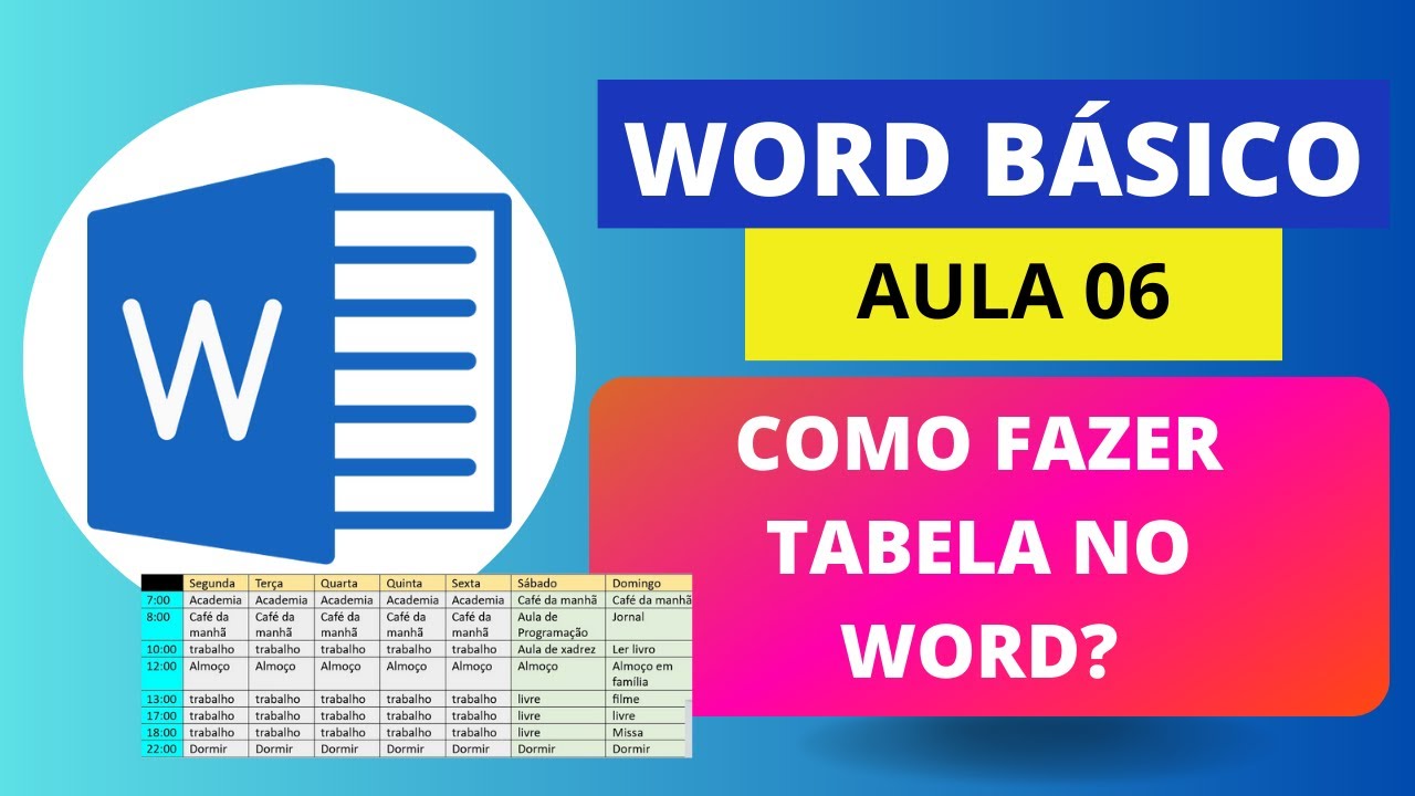 Como criar tabelas no Word de forma rápida e fácil - Aula 06