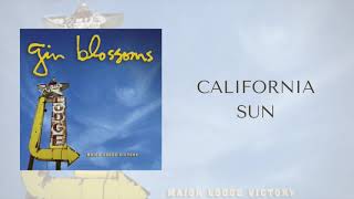 Gin Blossoms - California Sun (Official Audio)
