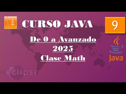 Curso Java 2025. Clase Math y API. Vídeo 9