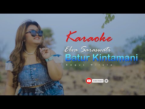 KARAOKE BATUR KINTAMANI - Remix Koplo Cover version by Elva Saraswati #baguswirata