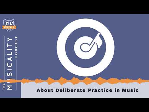 About Deliberate Practice in Music