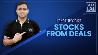 How to identify stocks from deals? | Your Stock Market Edge - 14 | #Se