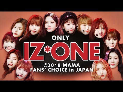 IZ*ONE at 2018 MAMA FANS' CHOICE  in JAPAN | All Moments