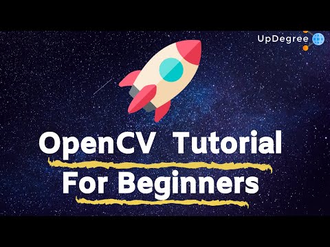 OpenCV Python Tutorial For Beginners | Introduction to OpenCV | Updegree