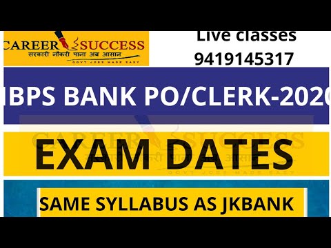 IBPS PO,CLERK EXAM DATES |Exams Starting Aug 2020 | Same SYLLABUS AS JKBANK |Live Classes 9419145317