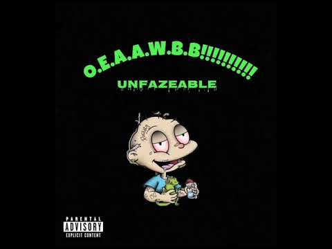 D'Nell "YG" - Unfazeable (O.E.A.A.W.W.B.B.) (Prod. By DillyGotItBumpin) 2024