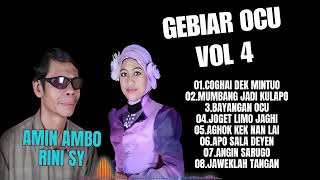 Download lagu AMIN AMBO feat RINI SY GEBIAR OCU VOL 4 mp3 Download lagu AMIN AMBO feat RINI SY GEBIAR OCU VOL 4 mp3