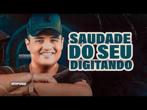 EU TO COM SAUDADE DO SEU DIGITANDO - TARCISIO DO ACORDEON