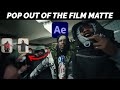 Pop Out Of The Film Matte Effect NOT A AP Doja