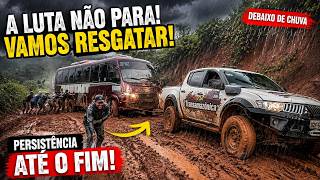 CHUVA, LAMA E SUPERAÇÃO! O resgate mais difícil do ônibus