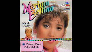 Download lagu MERIAM BELLINA - Pasrah Pada KehendakMu (1986) mp3 Download lagu MERIAM BELLINA - Pasrah Pada KehendakMu (1986) mp3