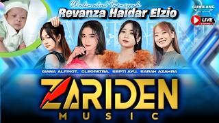 Download lagu 🔴LIVE ZARIDEN MUSIC - WALIMATUL TASMIYAH REVANZA HAIDAR ELZIO MV  AUDIO ARYA AUDIO YN AUDIO BD AUDIO mp3