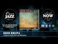 Gene Krupa - I Should Have Kept on Dreaming