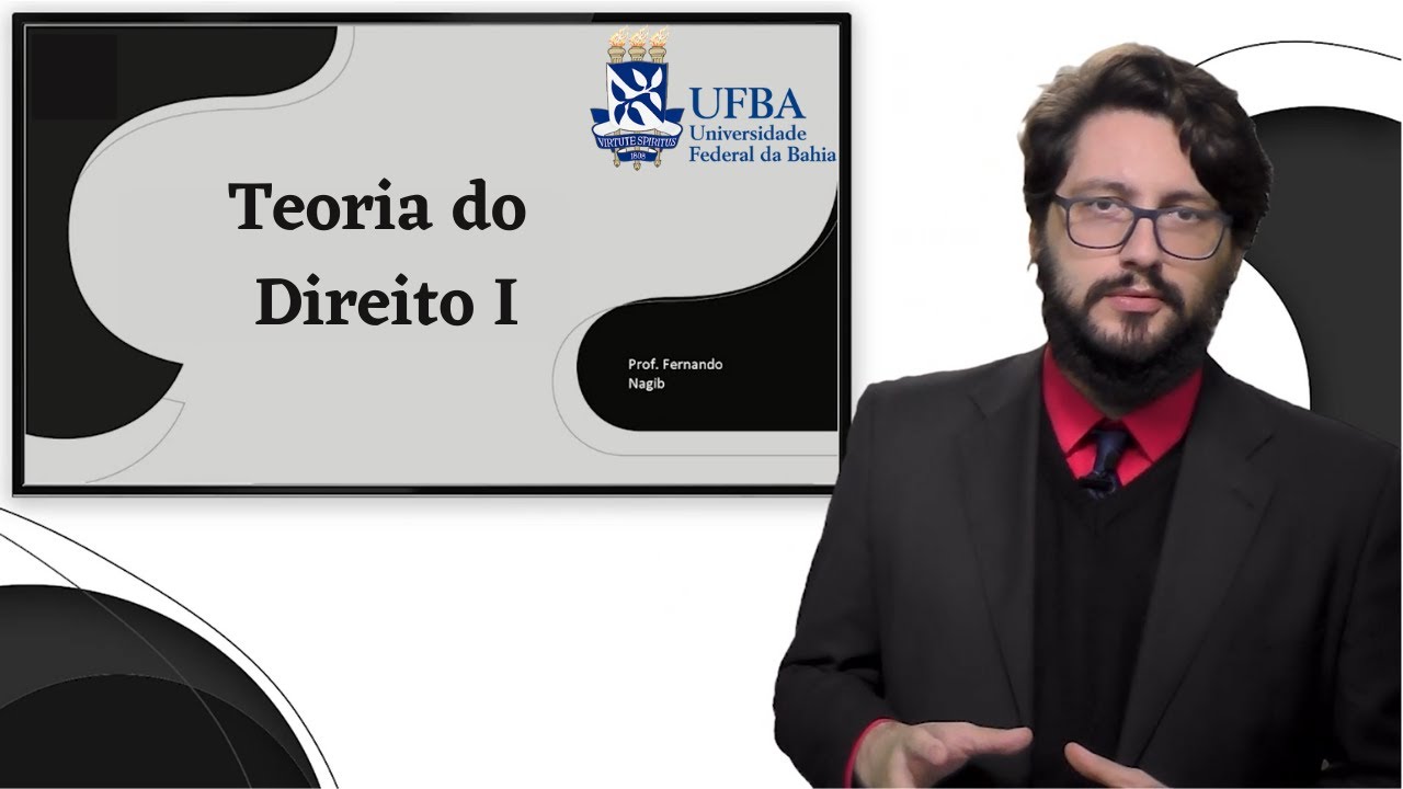 Teoria do Direito - Aula 01 | Direito | UFBA