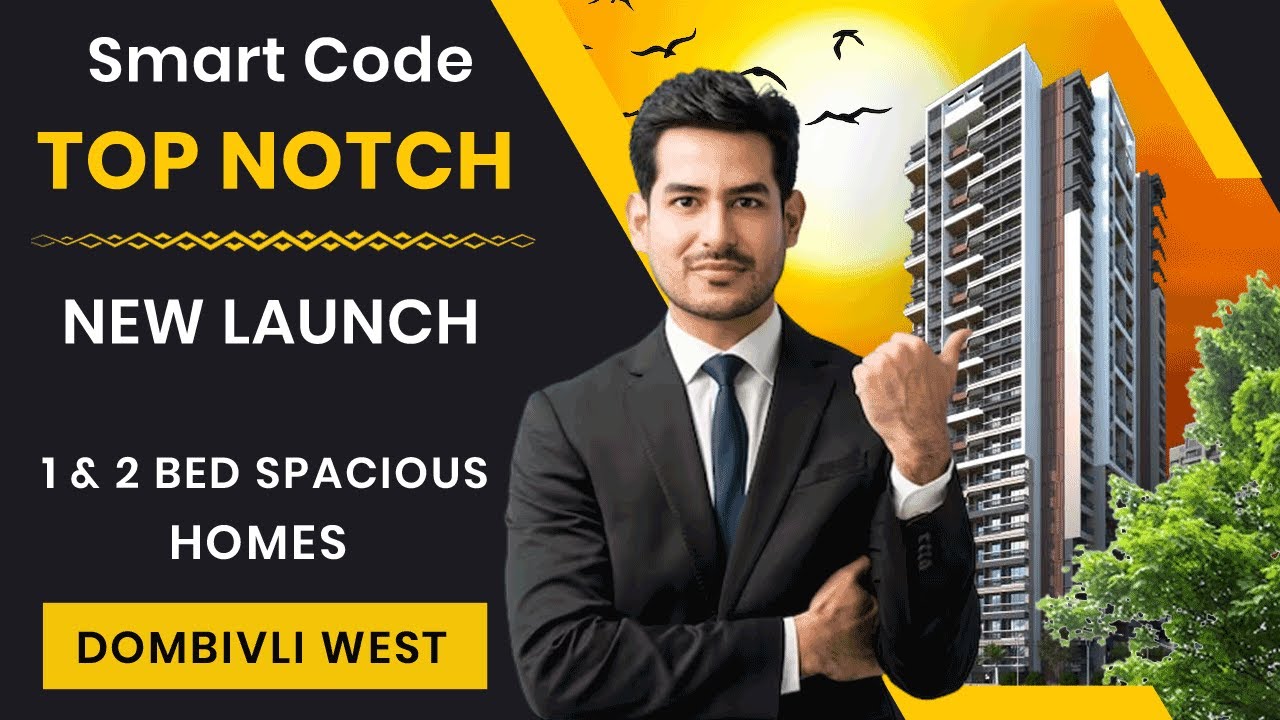 Smartcode Top Notch | Spacious 1 & BHK Flat for Sale in Dombivli | Project Review | 7021988393