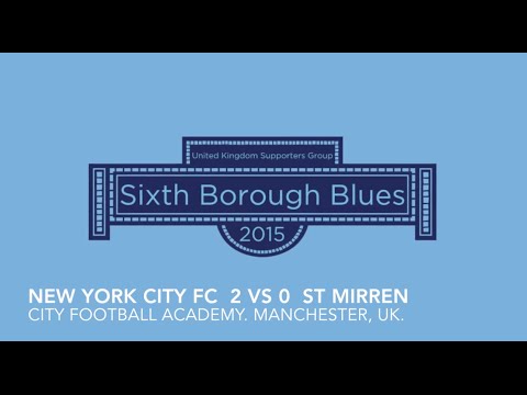 New York City FC - Pre Season Vs St Mirren