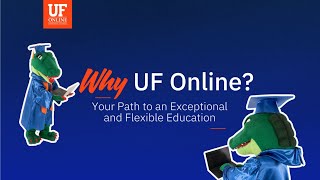 UF Online Admissions: Why UF Online