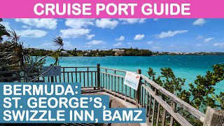 Bermuda Cruise Port Guide: St. George's, Swizzle Inn, BAMZ & More