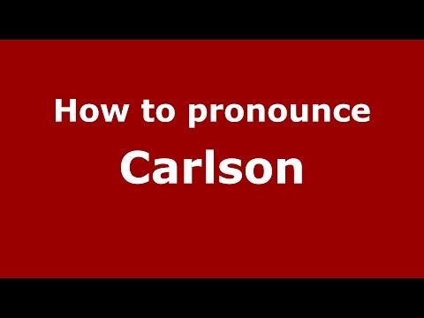 How to pronounce Carlson
