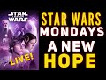 Star Wars Mondays  A New Hope