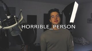 horrible_person Music Video