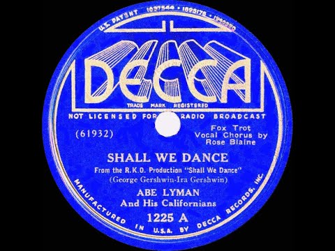1937 Abe Lyman - Shall We Dance (Rose Blane, vocal)